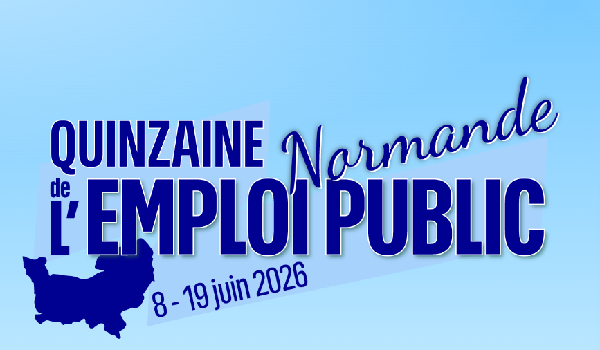 Quinzaine Normande de l'Emploi Public – 8 au 19 juin 2026